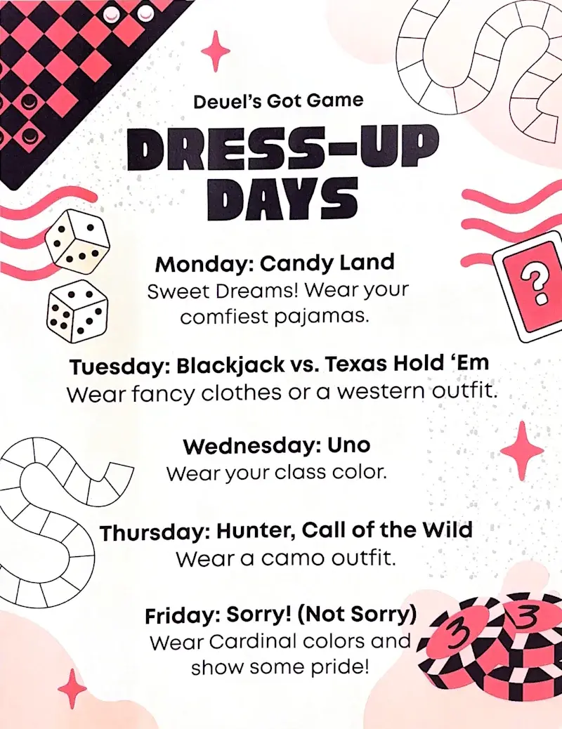 Deuel’s Got Game Dress-Up Days poster lists themed outfits by weekday, with dice, cards, and bold pink-and-black game graphics.