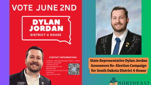 Campaign poster for Dylan Jordan, South Dakota District 4. Two images of him, text "Vote June 2nd," contact info, and radio logo.