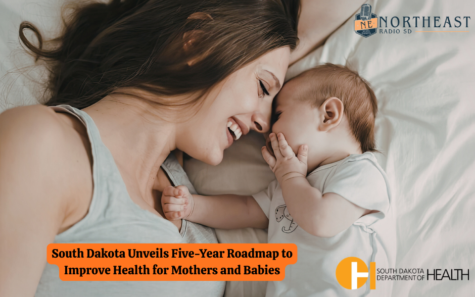 Mother and baby lying together on a bed, smiling. Text: "South Dakota Unveils Five-Year Roadmap to Improve Health for Mothers and Babies."