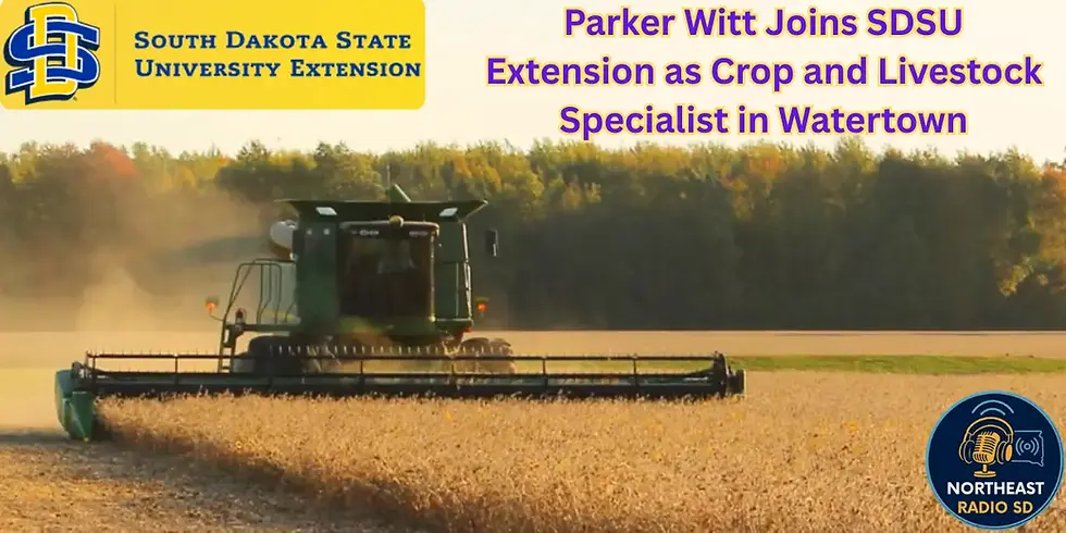 A combine harvester works in a field under a blue sky. Text reads: Parker Witt joins SDSU Extension as Crop and Livestock Specialist in Watertown.