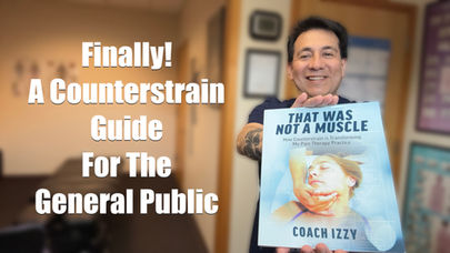 That Was Not A Muscle - A Counterstrain Guide for Everyday People