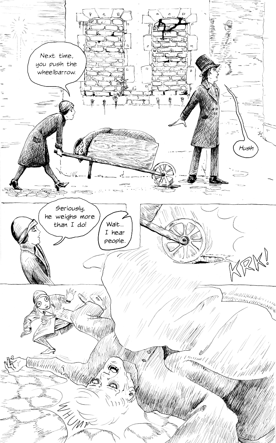 The female partner complains how heavy the wheelbarrow is, while the male partner cautions that he hears something. The wheelbarrow's wheel catches in a typical Drottinmyr pothole, upheaving it's contents (a body!) to the cobblestone street.