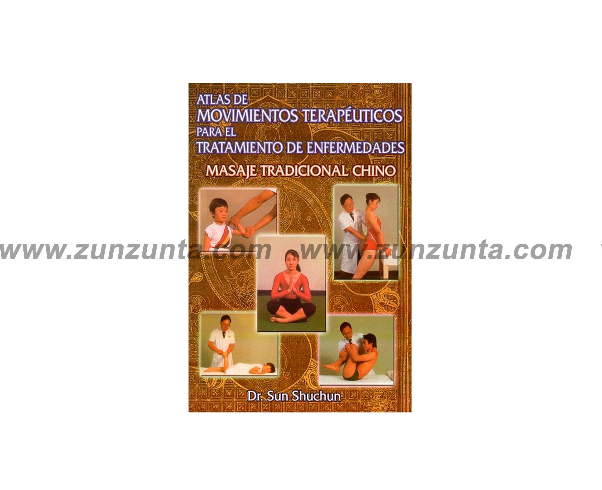 Atlas de movimientos terapéuticos masaje chino