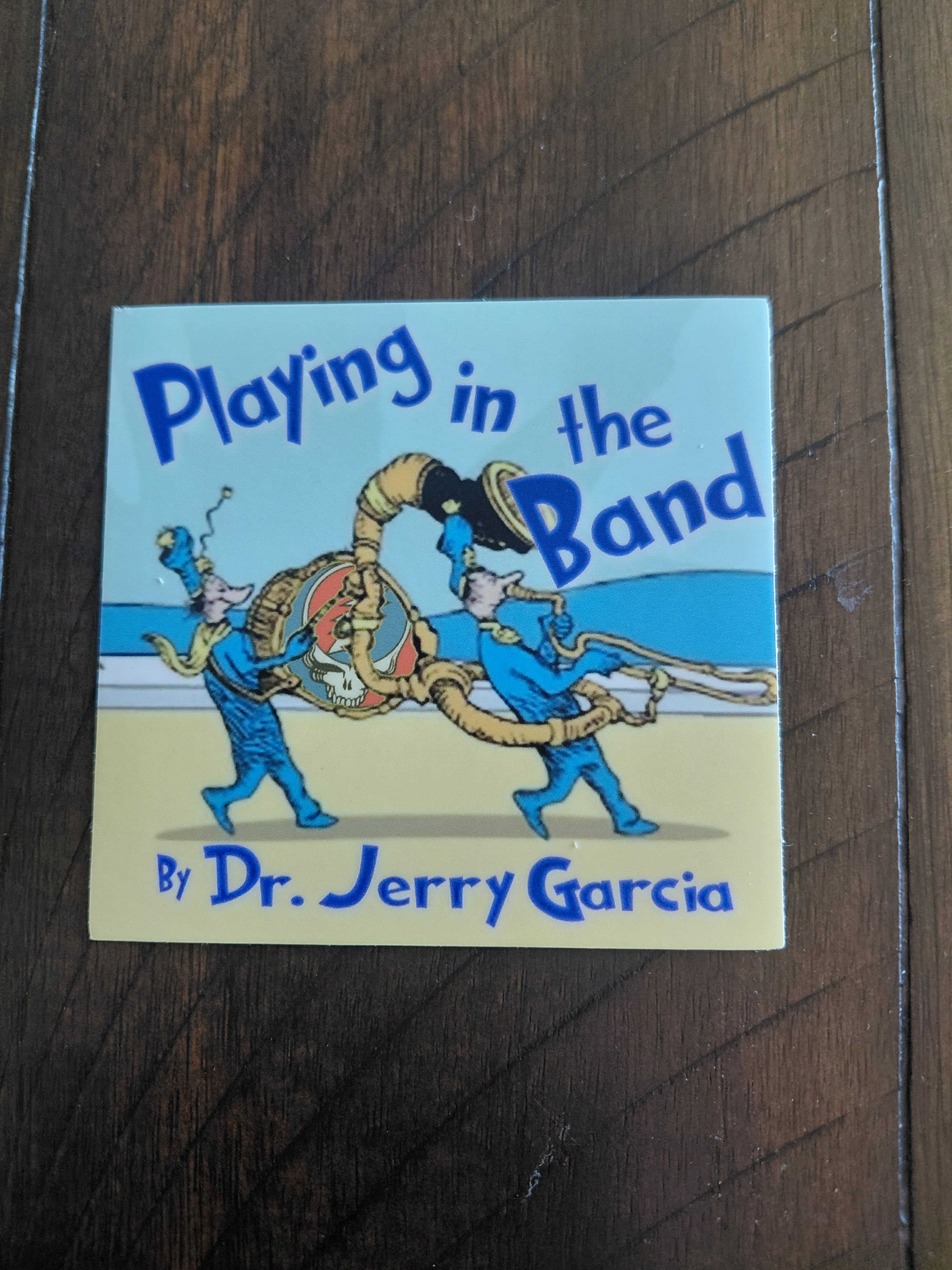 Playing in the Band sticker