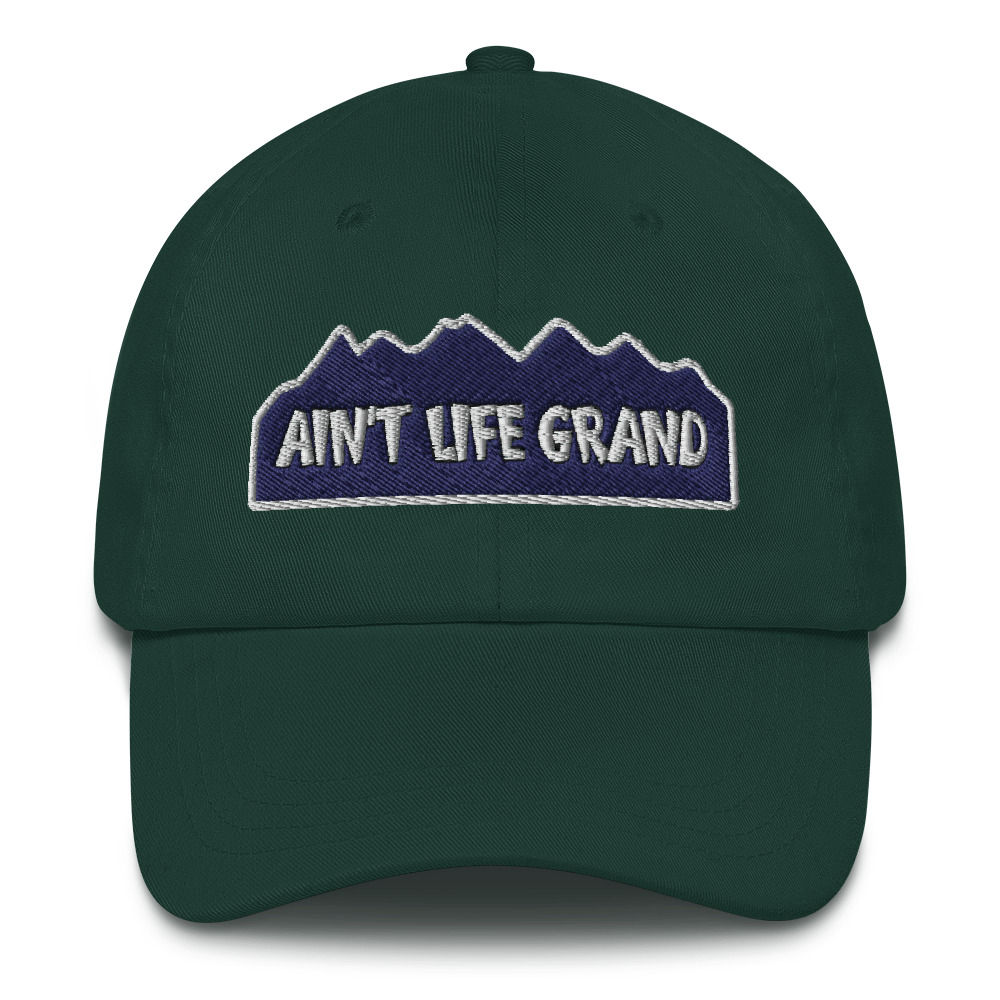Ain’t Life Grand Dad hat