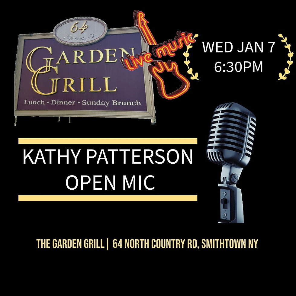 KATHY PATTERSON OPEN MIC 