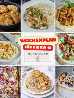Essensplan für die 16. KW