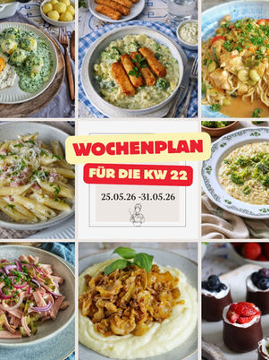 Essensplan für die 22. KW