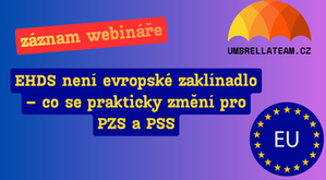 Záznam webináře: EHDS není evropské zaklínadlo – co se prakticky změní pro PZS a PSS