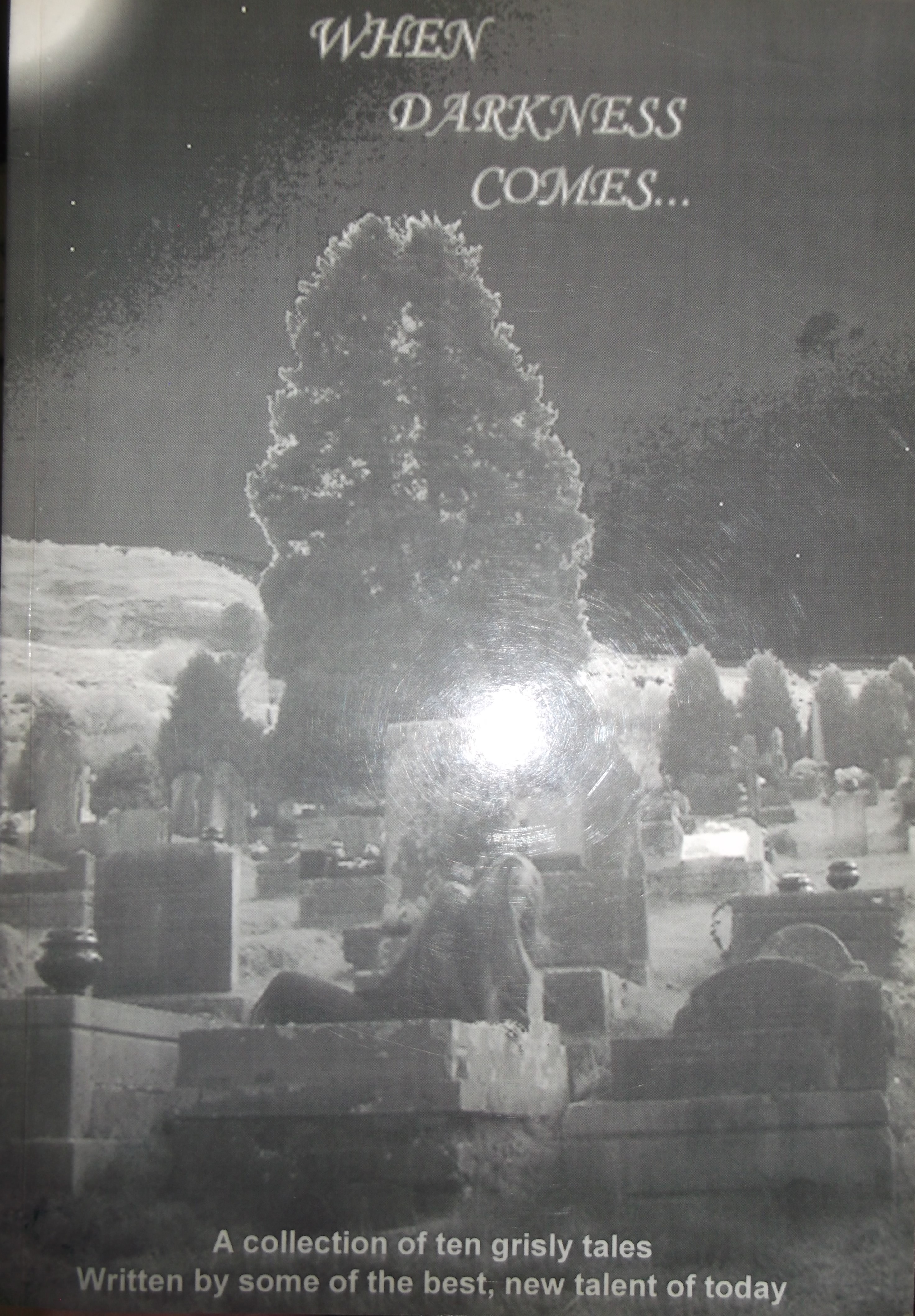 WHEN DARKNESS COMES BOOK