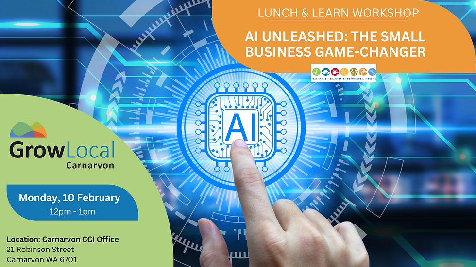 Lunch & Learn Workshop - AI Unleashed: The Small Business Game-Changer