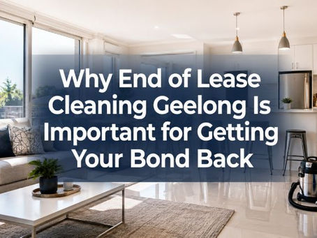Professional End of Lease Cleaning Geelong team cleaning a rental property before final inspection
