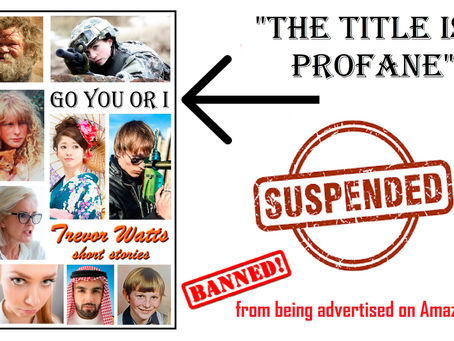 SORRY, I CAN'T ADVERTISE "GO YOU OR I". The title is BANNED BY AMAZON!!!!! For being Profane!