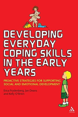 Cover of Developing Everyday Coping Skills In The Early Years: Proactive Strategies For Supporting Social And Emotional Development