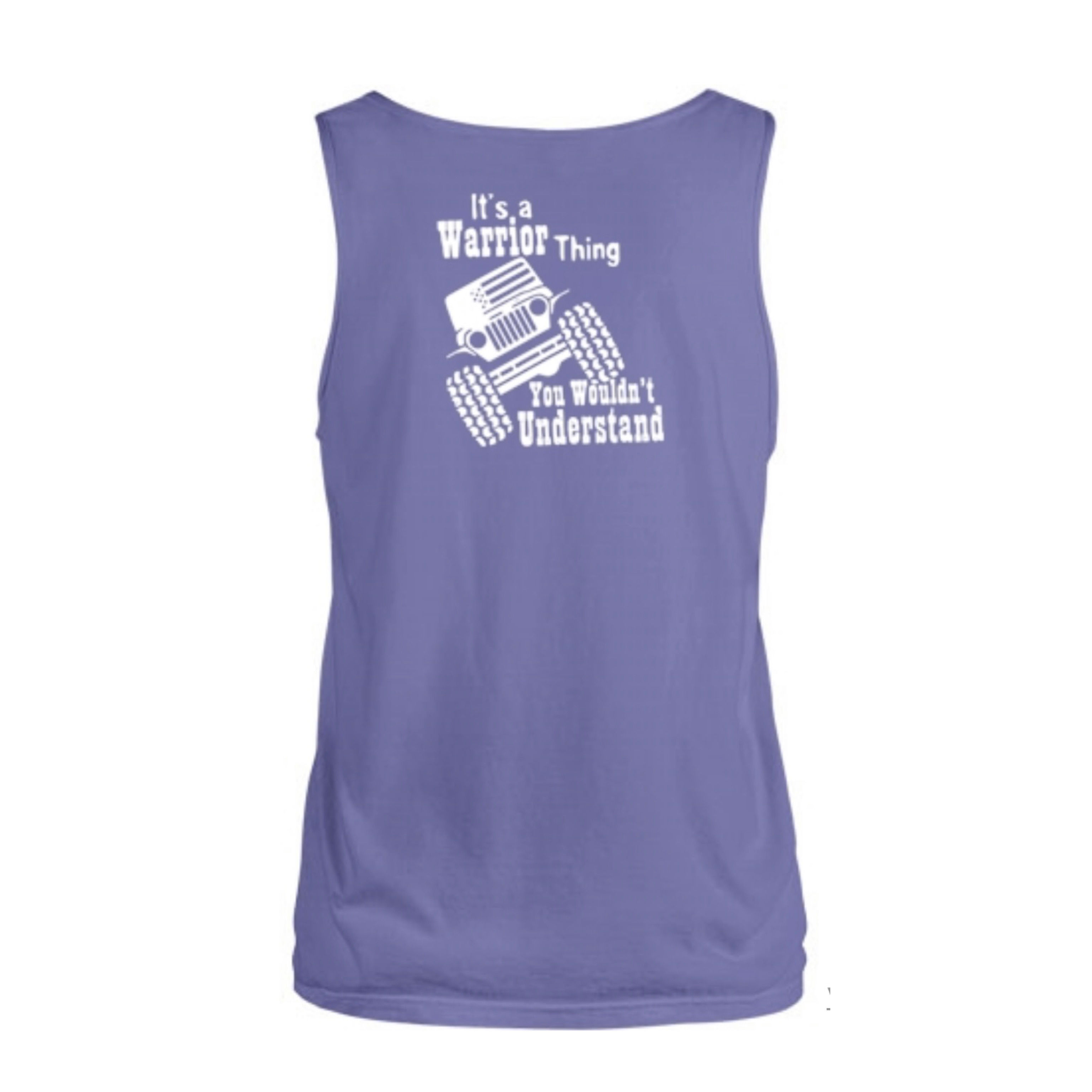 Ladies Tank Top ( Its a Warriors Thing)