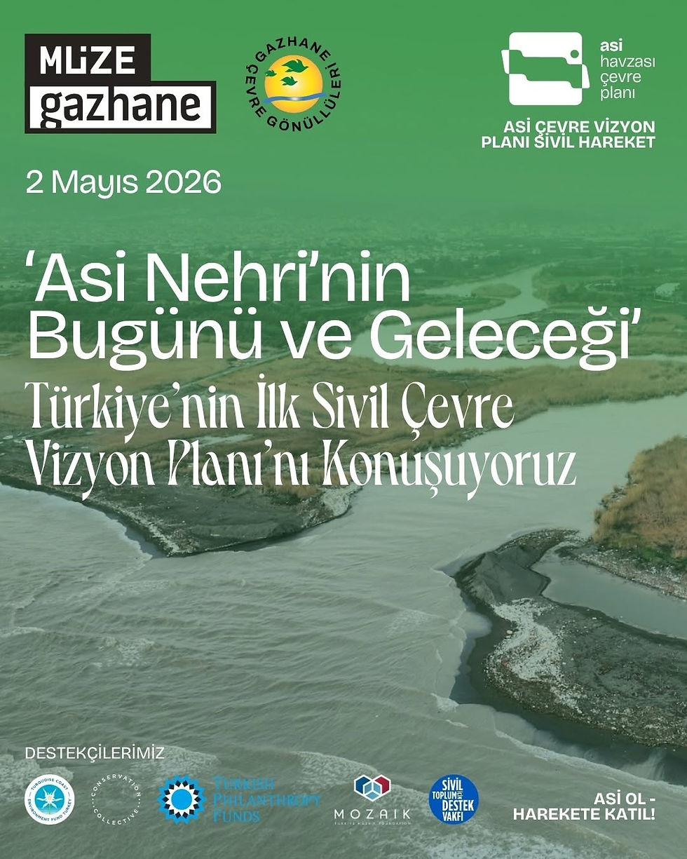 Asi Nehri'nin Bugünü ve Geleceği, Türkiye'nin İlk Sivil Çevre Vizyon Planı ve İstanbul Perspektifini Konunun Uzmanları İle Konuştuk..