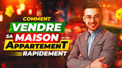 comment vendre sa maison ou son appartement rapidement