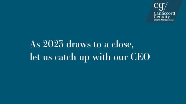 Canaccord Genuity Wealth Management - CEO's end of year message