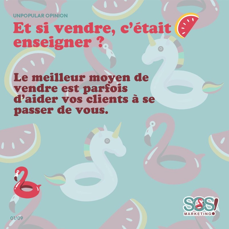 Première page du carrousel : Et si le meilleur moyen de vendre était… d’apprendre à vos clients à se passer de vous ? C’est, en substance,