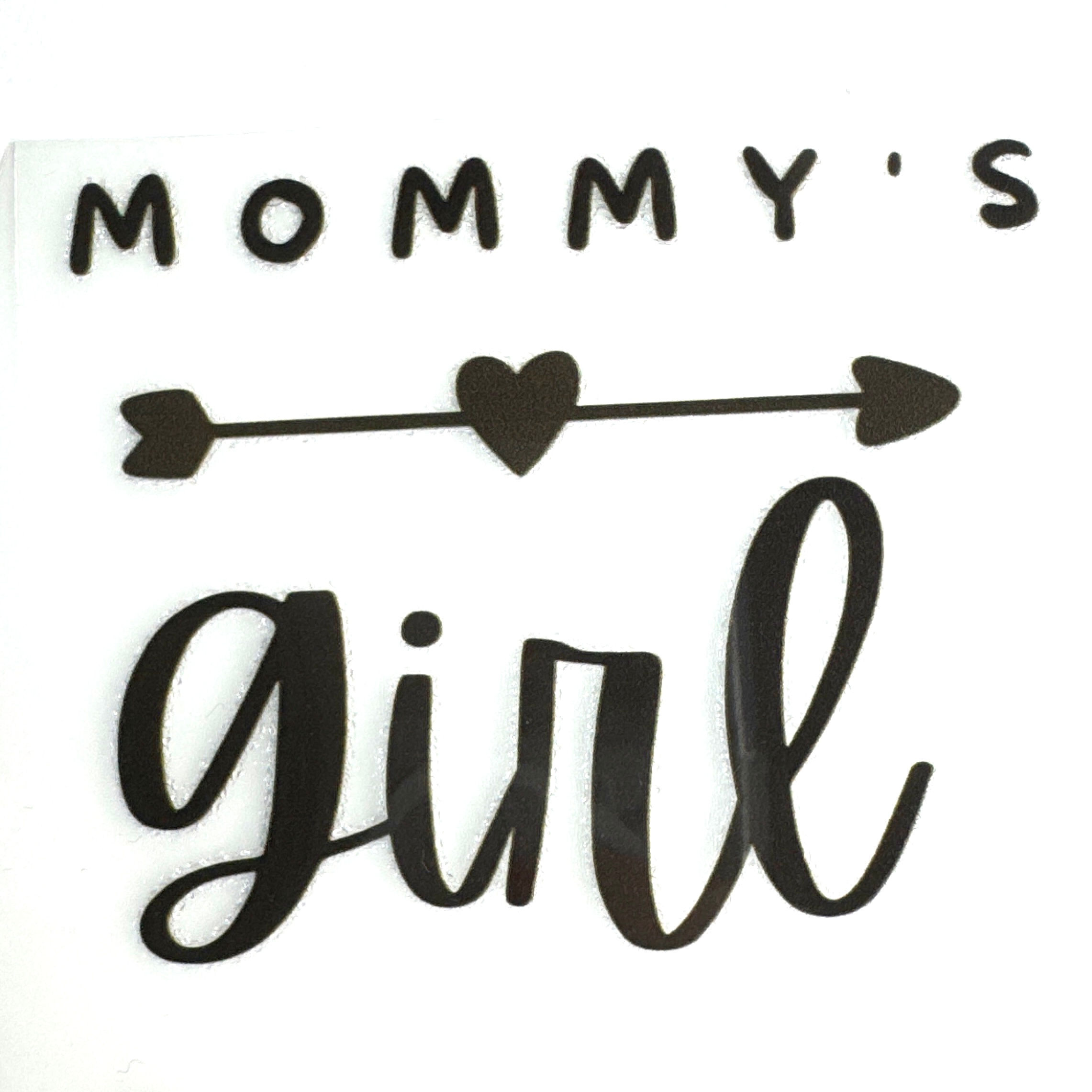Mommy’s Girl Iron On Stencil 8x8cm