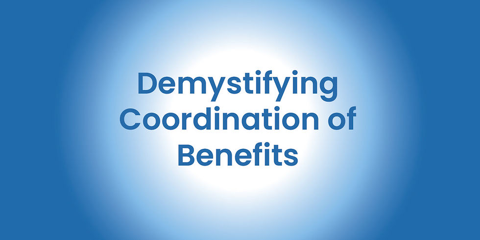 Demystifying Coordination of Benefits