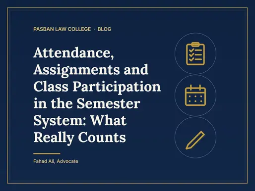 Navy-and-gold title card reading 'Attendance, Assignments and Class Participation in the Semester System: What Really Counts', with simple icons of a checklist, a calendar and a pen.