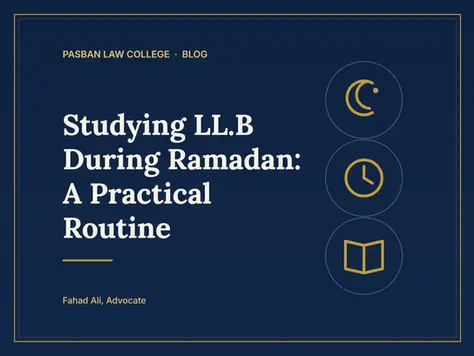 Navy-and-gold title card reading Studying LL.B During Ramadan: A Practical Routine, with simple icons of a crescent moon, a clock and an open book.