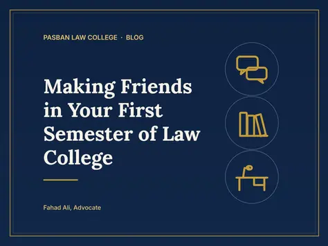 Navy-and-gold title card reading Making Friends in Your First Semester of Law College, with simple icons of a chat bubble, a stack of books and a desk.
