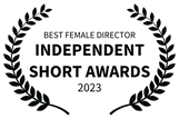 BEST FEMALE DIRECTOR - INDEPENDENT SHORT AWARDS - 2023.png