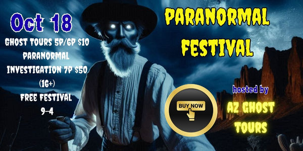 Superstition Mountain Lost Dutchman Museum Paranormal Festival