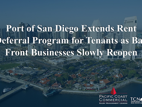 Port of San Diego extends rent deferral program for tenants as bay front businesses slowly reopen