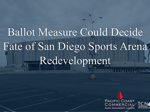 Ballot Measure Could Decide Fate of San Diego Sports Arena Redevelopment