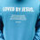 Thumbnail: "LOVED BY JESUS" Hoodie