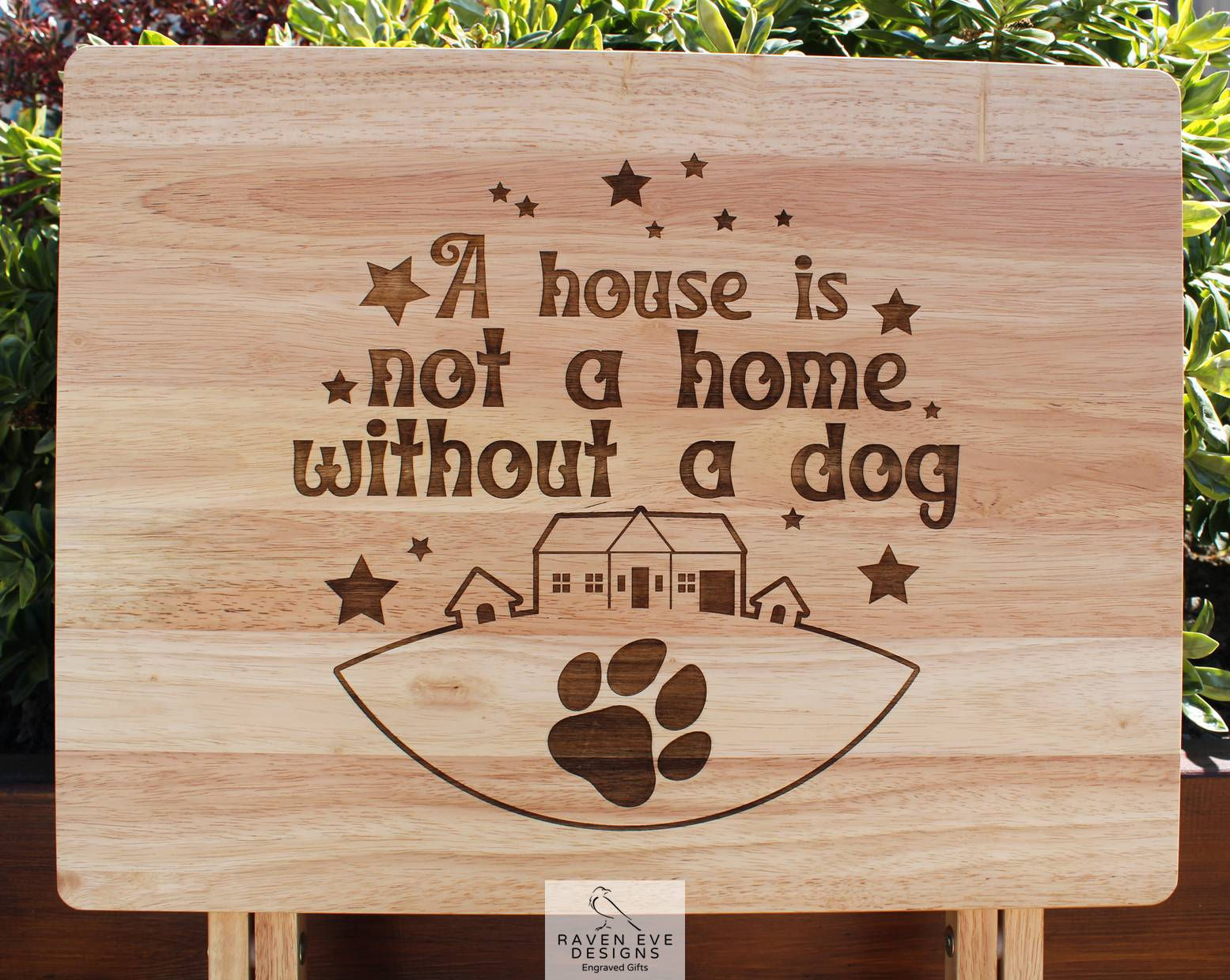 'A House Is Not A Home Without A Dog' Engraved Wood Folding Table