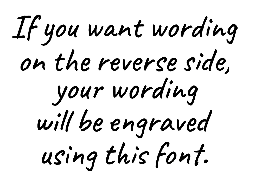 Thumbnail: Font Choice For Engraving Wording On The Reverse Side