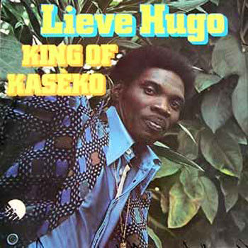 Lieve Hugo - King of Kaseko