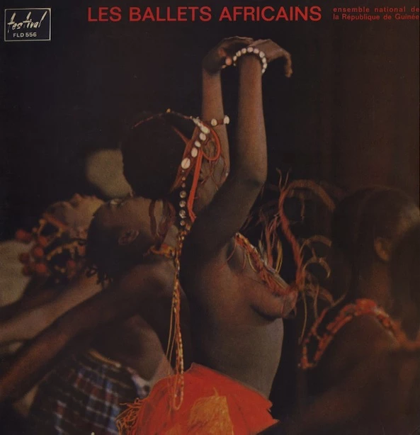 Les Ballets Africains - Ensemble National De La République De Guinée
