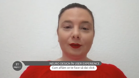 'IT report' national TV show having the founder of NeurodesignMihaela Plesca as guest to talk about Neuro Design in UX design in 2022 at Via Cluj TV