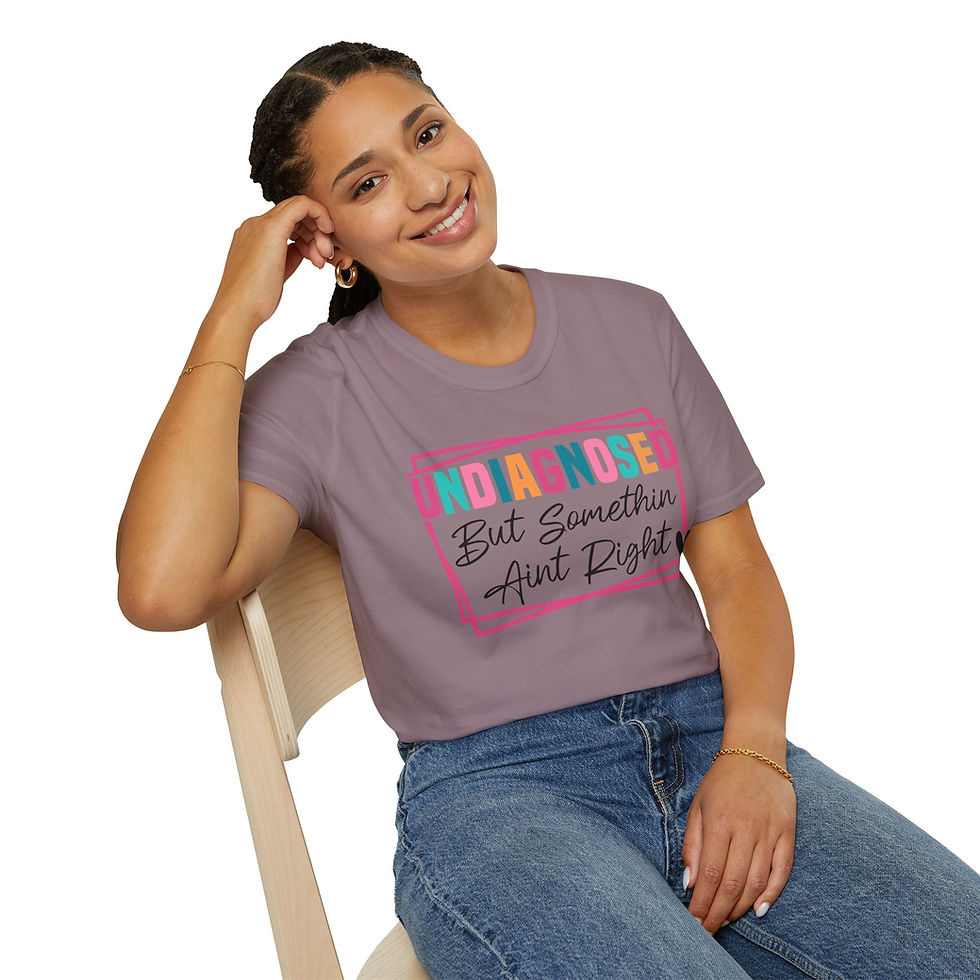 Thumbnail: Undiagnosed But Somethin Ain't Right T-Shirt — Funny Graphic Tee