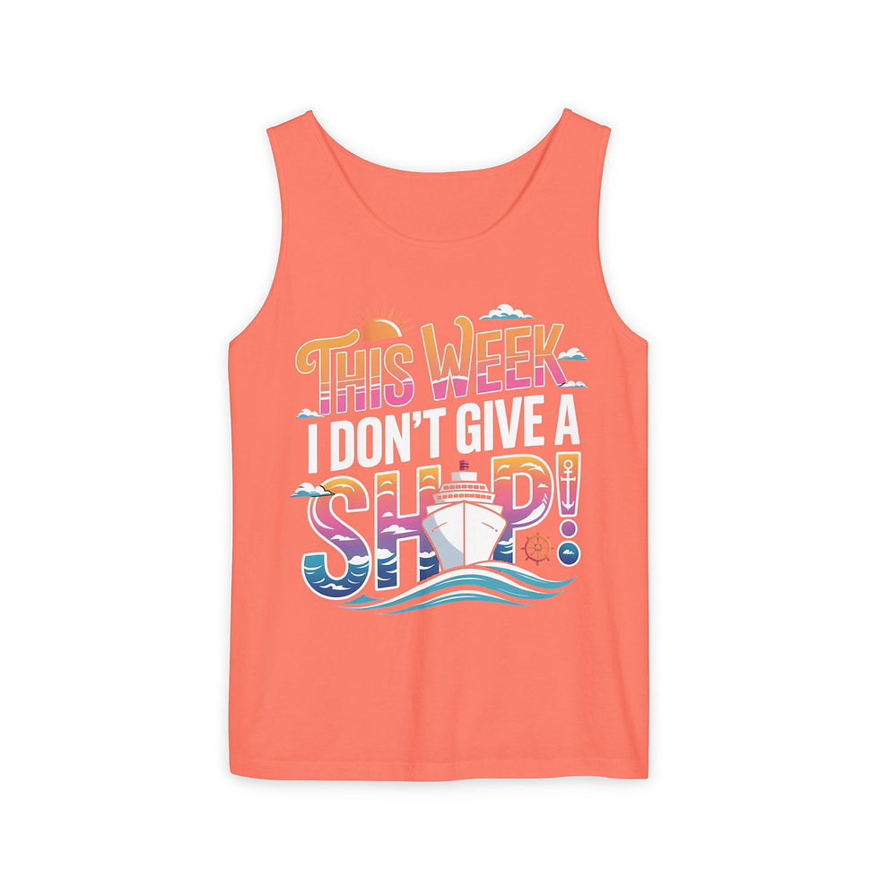 Thumbnail: Cruise Tank Top — "This Week I Don't Give a Ship" Nautical Vacation Tank