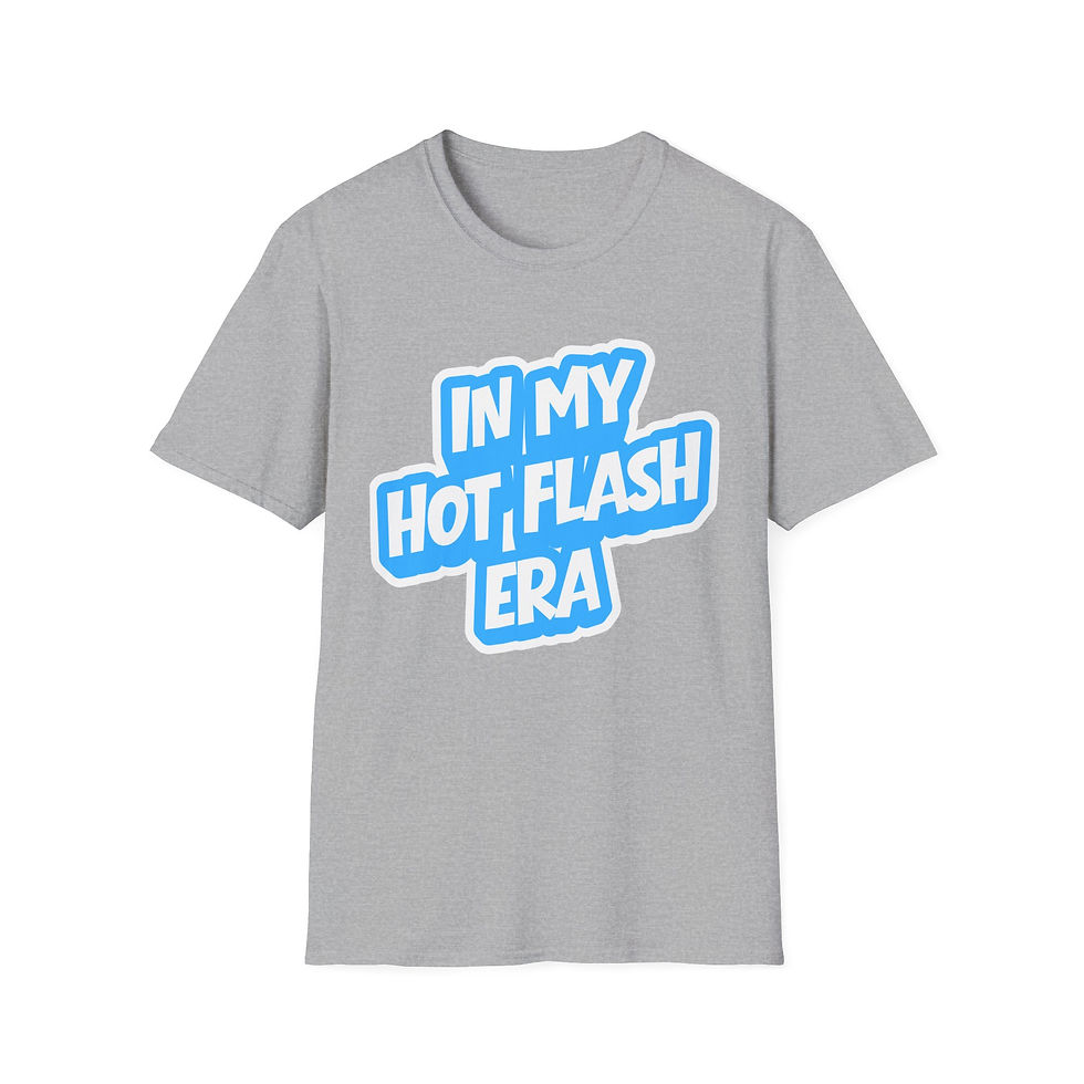 Thumbnail: In My Hot Flash Era T-Shirt – Funny Menopause Graphic Tee