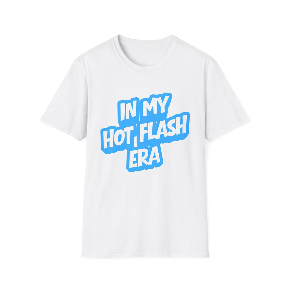 Thumbnail: In My Hot Flash Era T-Shirt – Funny Menopause Graphic Tee