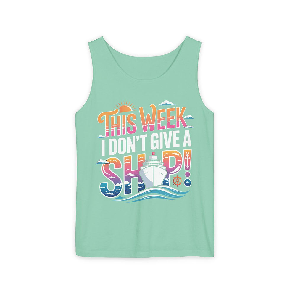 Thumbnail: Cruise Tank Top — "This Week I Don't Give a Ship" Nautical Vacation Tank