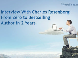 Interview With Charles Rosenberg: From Zero to Bestselling Author in 2 Years