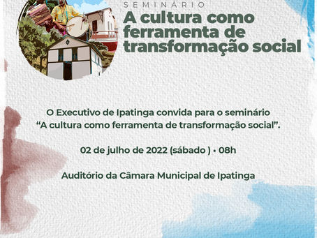 Ipatinga realiza no sábado seminário com abordagem na área de políticas públicas culturais
