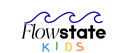 Flowstate Kids