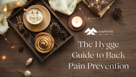 The Hygge Guide to Back Pain Prevention