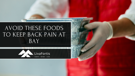 Avoid These Foods to Keep Back Pain at Bay: A Guide to Better Nutrition for a Pain-Free Life