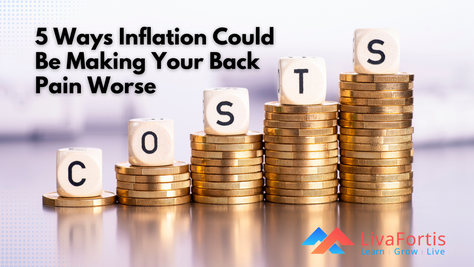 5 Ways Inflation Could Be Making Your Back Pain Worse