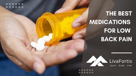LivaFortis explores the best medications for low back pain